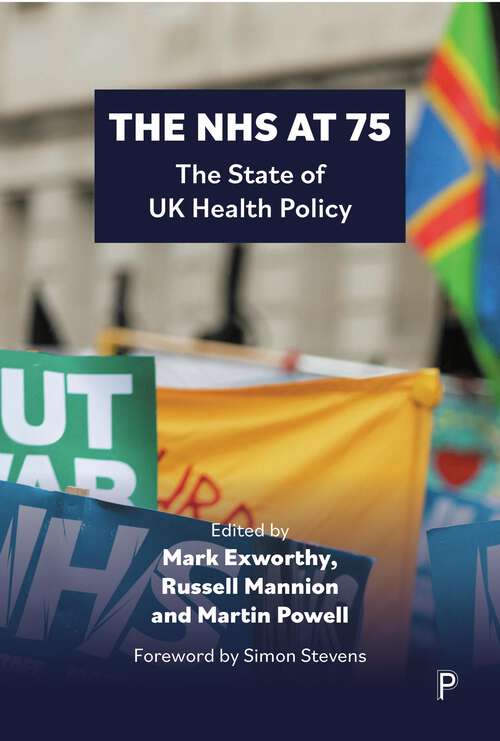 Book cover of The NHS at 75: The State of UK Health Policy