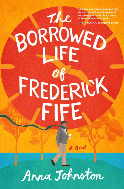 Book cover of The Borrowed Life of Frederick Fife: A Novel