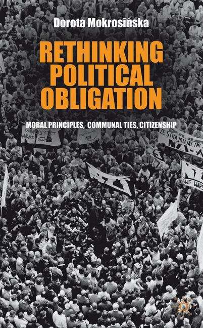 Book cover of Rethinking Political Obligation