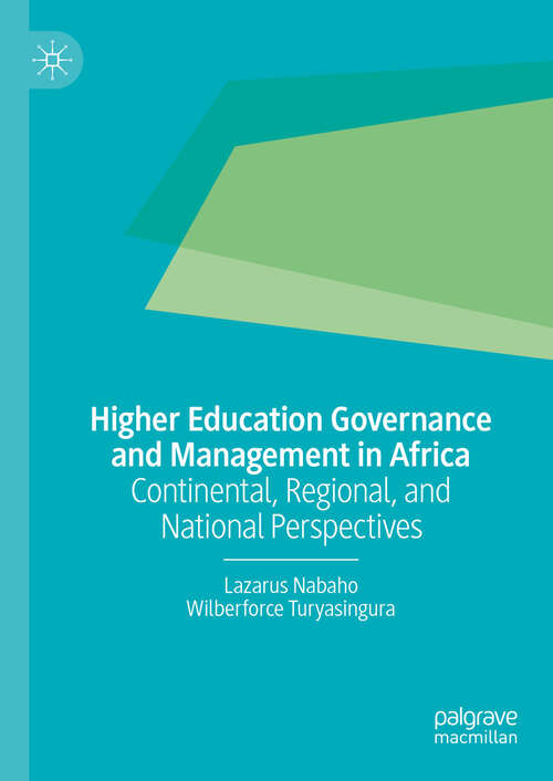 Book cover of Higher Education Governance and Management in Africa: Continental, Regional, and National Perspectives (2024)