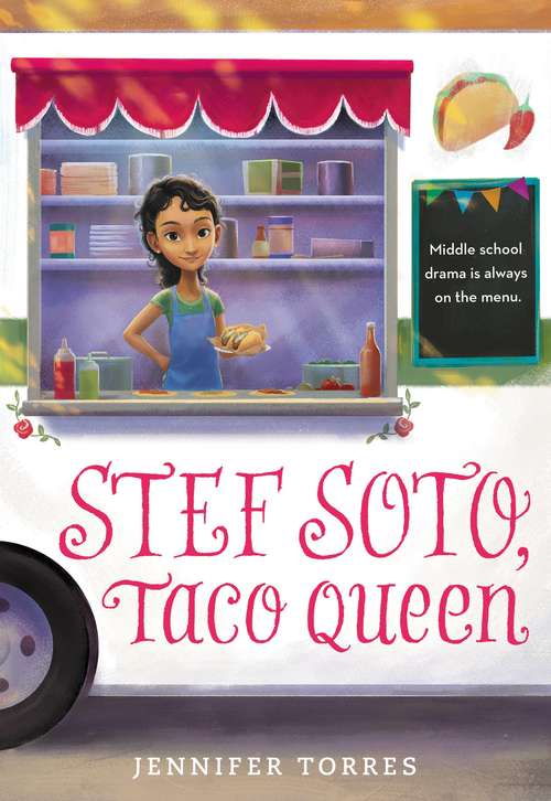 Book cover of Stef Soto, Taco Queen (Penworthy Picks Middle School Ser.)