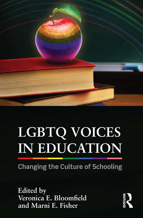 Book cover of LGBTQ Voices in Education: Changing the Culture of Schooling
