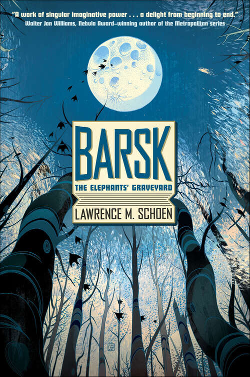 Book cover of Barsk: The Elephants' Graveyard (Barsk Ser. #1)