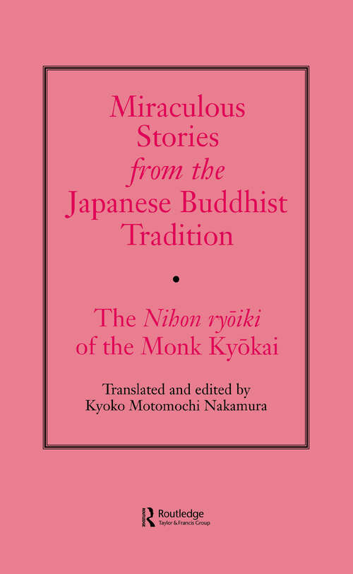 Book cover of Miraculous Stories from the Japanese Buddhist Tradition: The Nihon Ryoiki of the Monk Kyokai