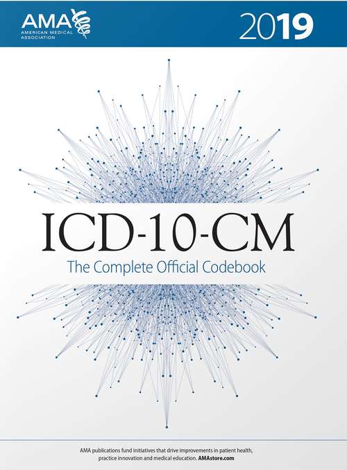 Book cover of ICD-10-CM 2019 The Complete Official Codebook