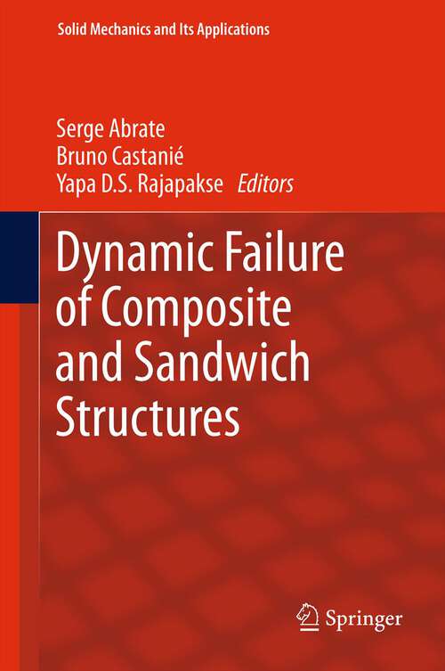 Book cover of Dynamic Failure of Composite and Sandwich Structures