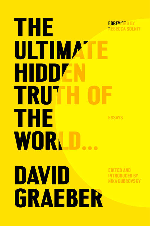 Book cover of The Ultimate Hidden Truth of the World...: Essays