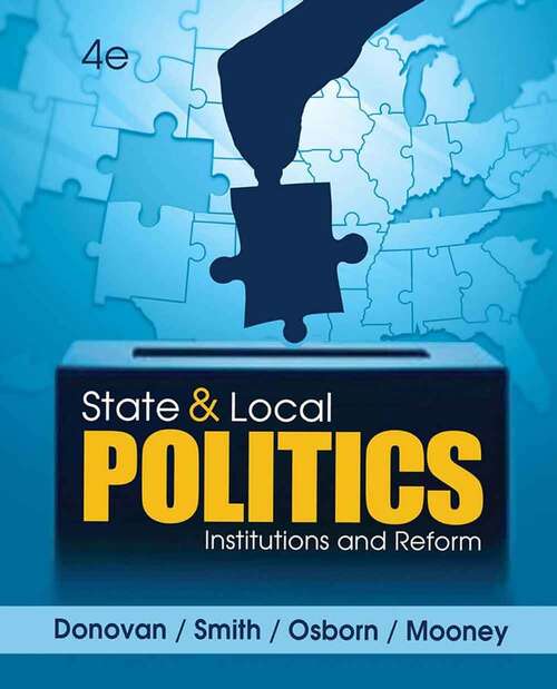 Book cover of State and Local Politics: Institutions and Reform (4)