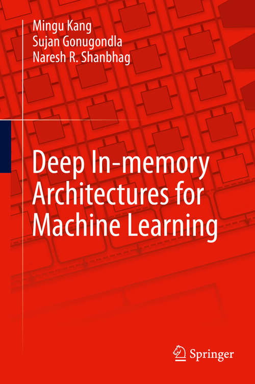 Book cover of Deep In-memory Architectures for Machine Learning (1st ed. 2020)