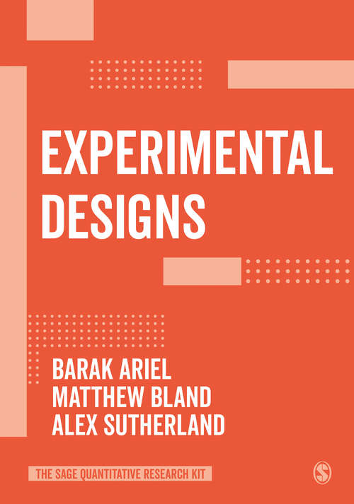 Book cover of Experimental Designs (First Edition) (The SAGE Quantitative Research Kit)