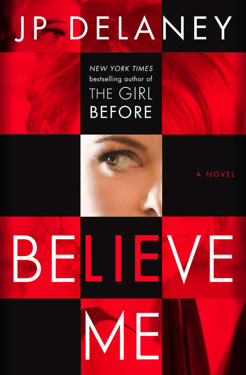 Book cover of Believe Me: A Novel