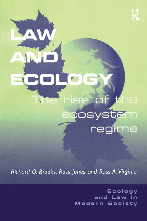 Book cover of Law and Ecology: The Rise of the Ecosystem Regime (Ecology and Law in Modern Society)