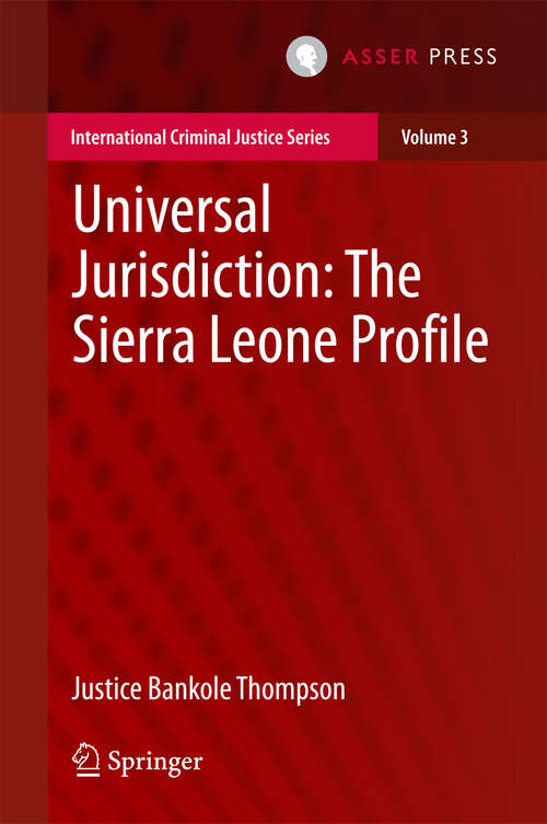 Book cover of Universal Jurisdiction: The Sierra Leone Profile