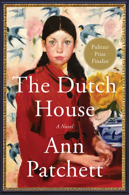 Book cover of The Dutch House: A Read with Jenna Pick