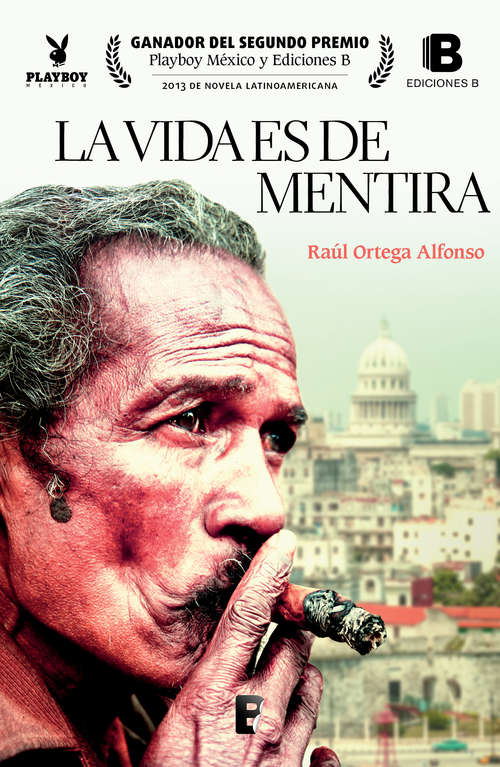 Book cover of La vida es de mentira