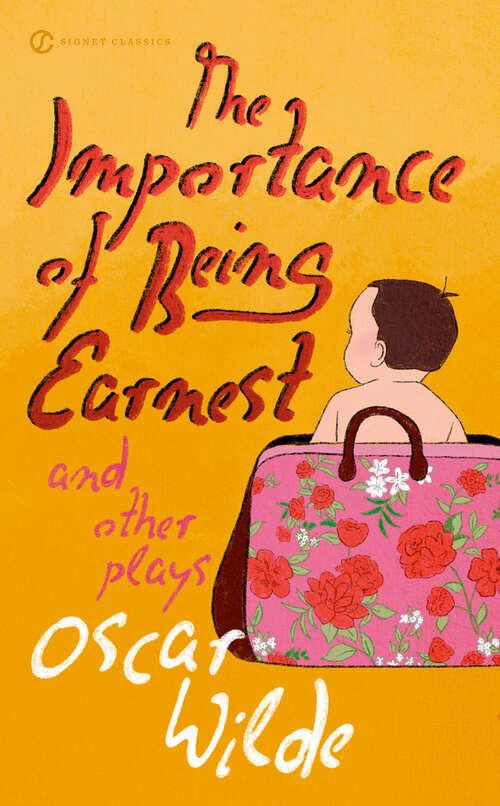 Book cover of The Importance of Being Earnest and Other Plays