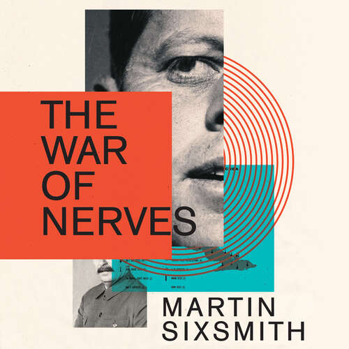 Book cover of The War of Nerves: Inside the Cold War Mind