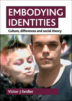 Book cover of Embodying identities: Culture, differences and social theory