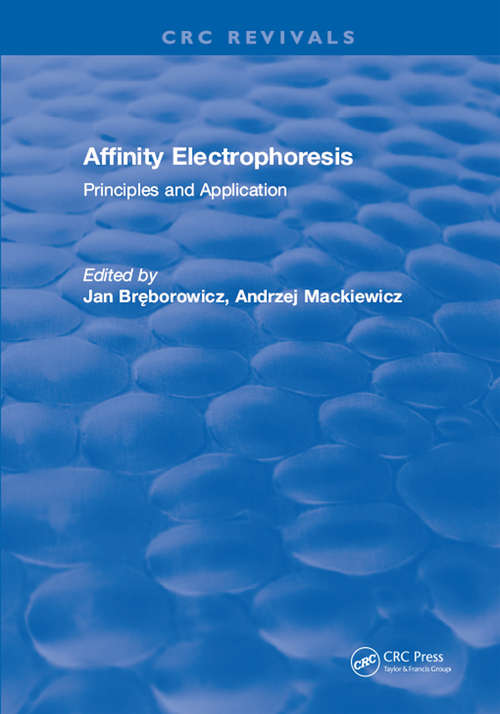 Book cover of Affinity Electrophoresis: Principles and Clinical Application