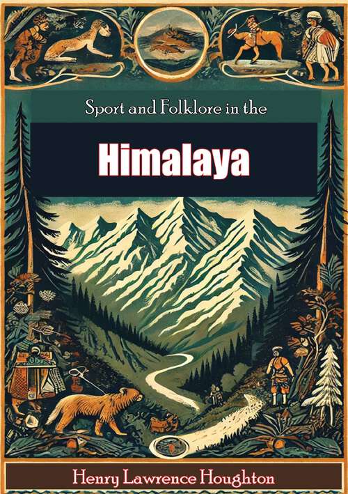 Book cover of Sport and Folklore in the Himalaya