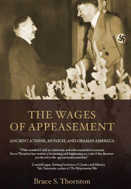 Book cover of The Wages of Appeasement