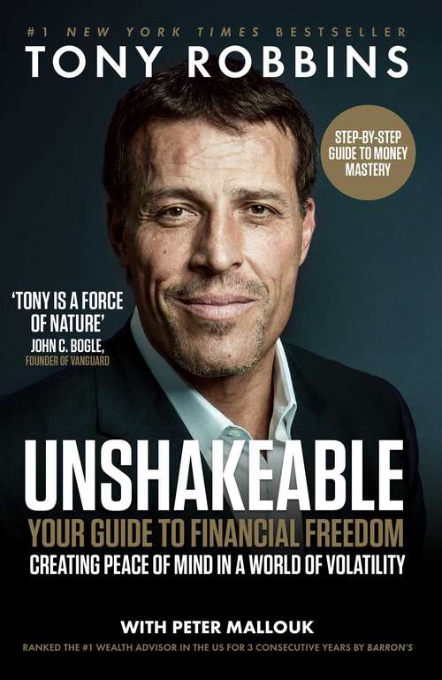 Book cover of Unshakeable: Your Guide to Financial Freedom