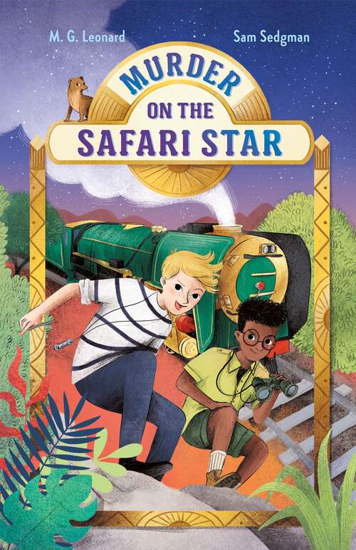Book cover of Murder on the Safari Star: Adventures on Trains #3 (Adventures on Trains #3)