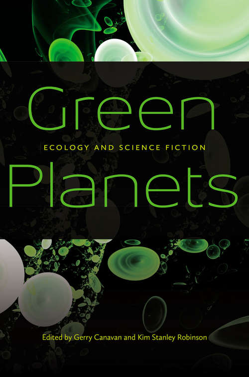 Book cover of Green Planets: Ecology and Science Fiction