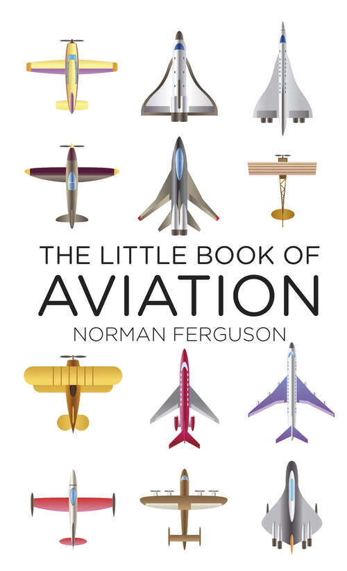 Book cover of The Little Book of Aviation (Little Book Of)