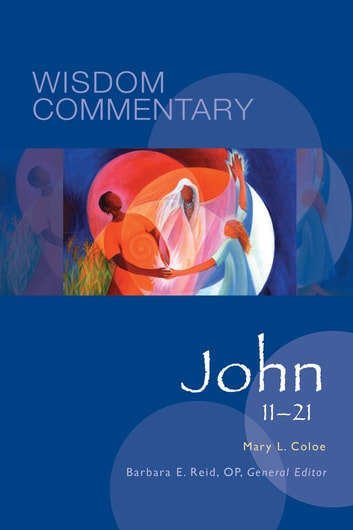 Book cover of John 11–21: Wisdom Commentary, Volume 44B