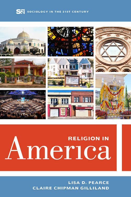 Book cover of Religion in America (Sociology in the Twenty-First Century #6)