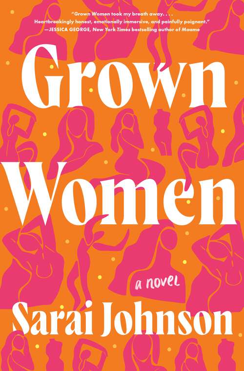 Book cover of Grown Women: A Novel