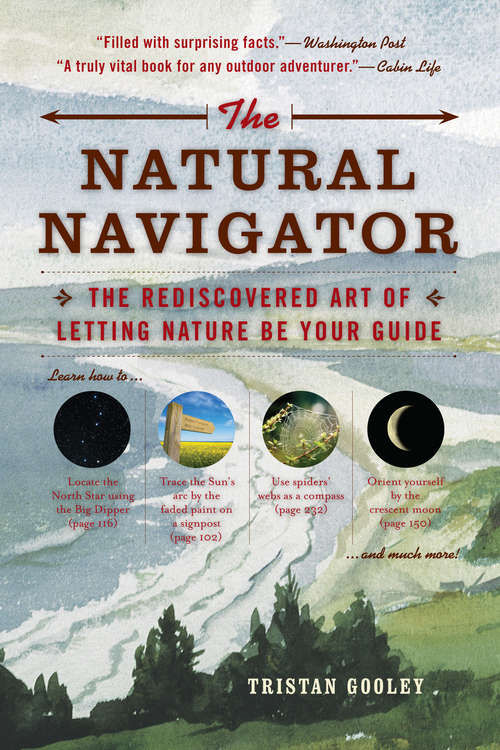 Book cover of The Natural Navigator: The Rediscovered Art of Letting Nature Be Your Guide (10)
