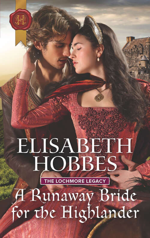 Book cover of A Runaway Bride for the Highlander: The Lochmore Legacy (Original) (The Lochmore Legacy #3)