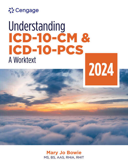 Book cover of Understanding ICD-10-CM & ICD-10-PCS: A Worktext (Ninth Edition)