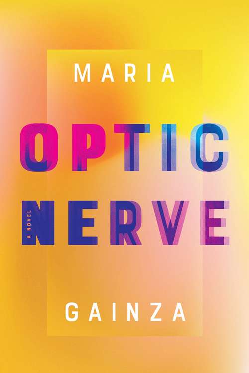Book cover of Optic Nerve