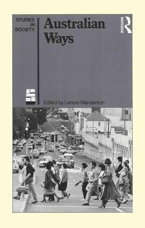 Book cover of Australian Ways: Anthropological studies in an industrialised society