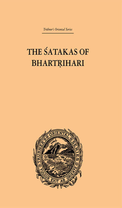 Book cover of The Satakas of Bhartrihari