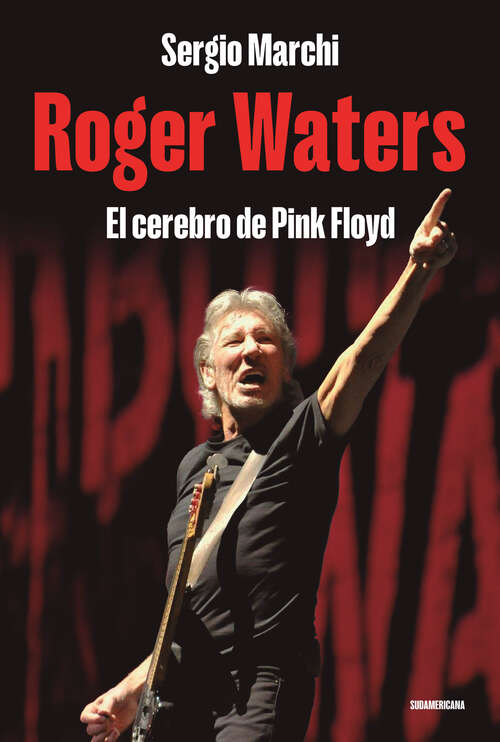 Book cover of Roger Waters: El cerebro de Pink Floyd