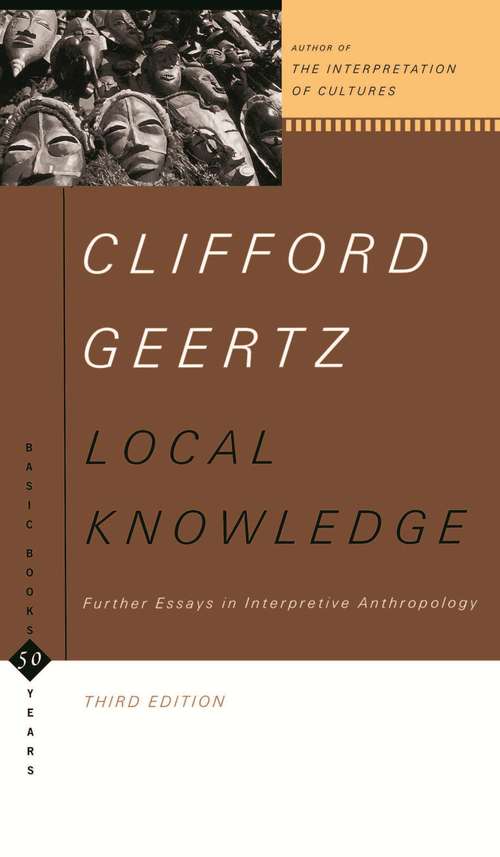 Book cover of Local Knowledge: Further Essays in Interpretive Anthropology