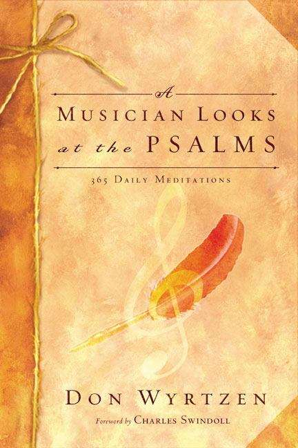 Book cover of A Musician Looks At The Psalms: 365 Daily Meditations