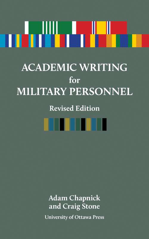 Book cover of Academic Writing for Military Personnel, revised edition: Revised Edition (Standalone titles)