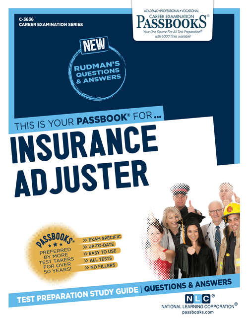 Book cover of Insurance Adjuster: Passbooks Study Guide (Career Examination Series: C-3636)