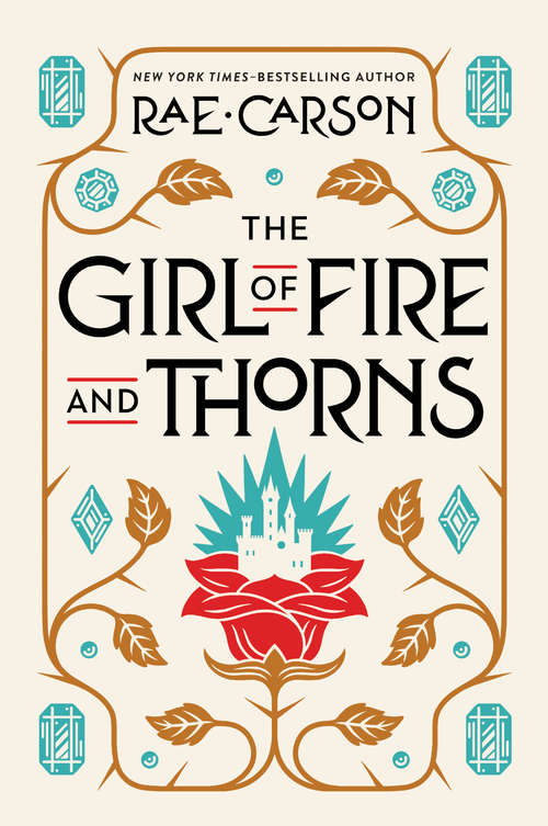 Book cover of The Girl of Fire and Thorns (Girl of Fire and Thorns #1)