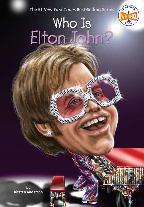 Book cover of Who Is Elton John? (Who was?)