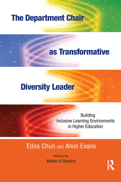 Book cover of The Department Chair as Transformative Diversity Leader: Building Inclusive Learning Environments in Higher Education