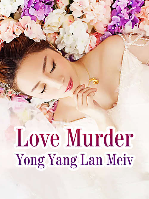 Book cover of Love Murder: Volume 1 (Volume 1 #1)