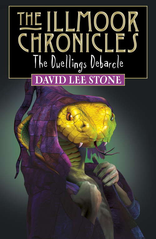 Book cover of The Dwellings Debacle (Illmoor Chronicles #4)