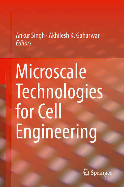 Book cover of Microscale Technologies for Cell Engineering