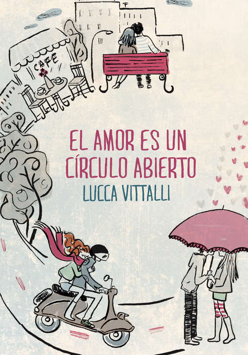 Book cover of El amor es un círculo abierto